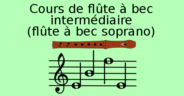 Greensleeves à la flûte à bec - Apprendre la flûte